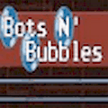 Bots n Bubbles - Robot 1