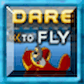 Dare To Fly