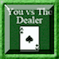 You vs The Dealer