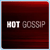 Hot Gossip