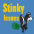 Stinky Issues